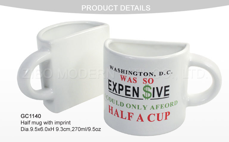 Semicircle Ceramic Half Mug Special Shape Ceramic Mug with Imprint